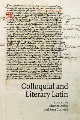 Latin familier et littéraire - Colloquial and Literary Latin