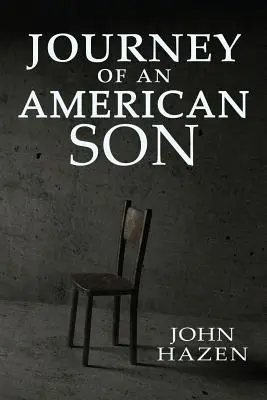 Le voyage d'un fils américain - Journey of an American Son