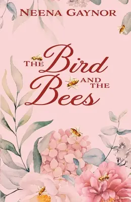 L'oiseau et les abeilles - The Bird and the Bees