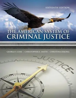 Le système américain de justice pénale - The American System of Criminal Justice