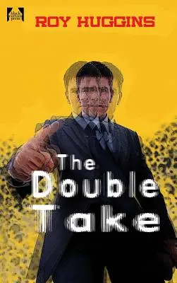 La double prise - The Double Take