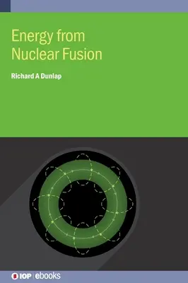 L'énergie de la fusion nucléaire - Energy from Nuclear Fusion