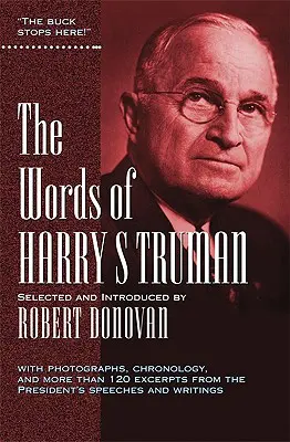 Les mots de Harry S. Truman - The Words of Harry S. Truman