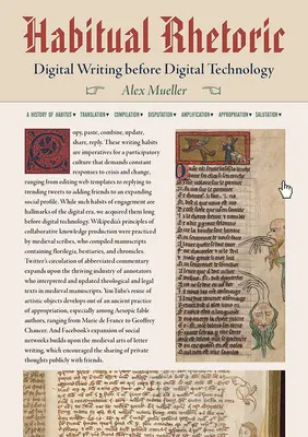 Rhétorique habituelle : L'écriture numérique avant la technologie numérique - Habitual Rhetoric: Digital Writing Before Digital Technology