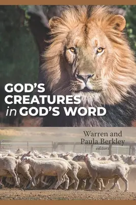 Les créatures de Dieu dans la parole de Dieu - God's Creatures in God's Word