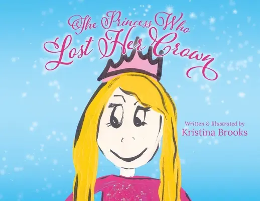 La princesse qui perdit sa couronne - The Princess Who Lost Her Crown