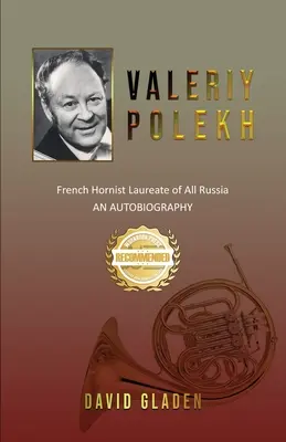 Valeriy Polekh : Le corniste lauréat de toute la Russie - Valeriy Polekh: French Hornist Laureate of All Russia