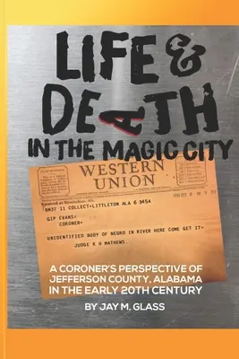 Vie et mort dans la ville magique - Life And Death In The Magic City