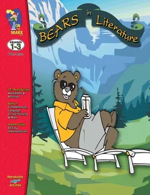 Corduroy, Beady Bear, Beary more et plus encore ! Les ours dans la littérature - 1re à 3e année - Corduroy, Beady Bear, Beary more and more! Bears in Literature - Grades 1-3