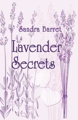 Secrets de lavande - Lavender Secrets