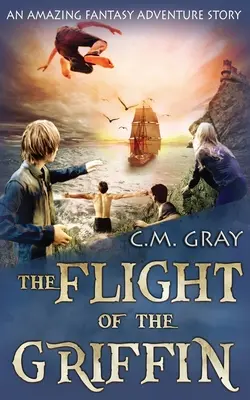 Le vol du griffon - The Flight of the Griffin