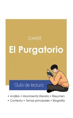 Fiche de lecture El Purgatorio en la Divina comedia de Dante (anlisis literario de referencia y resumen completo) - Gua de lectura El Purgatorio en la Divina comedia de Dante (anlisis literario de referencia y resumen completo)