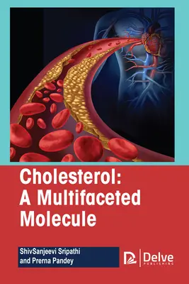 Le cholestérol : une molécule aux multiples facettes - Cholesterol-A Multifaceted Molecule