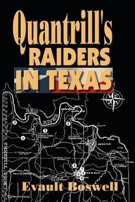 Les raiders de Quantrill au Texas - Quantrill's Raiders in Texas