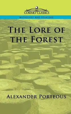 L'histoire de la forêt - The Lore of the Forest