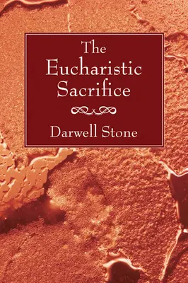 Le sacrifice eucharistique - Eucharistic Sacrifice