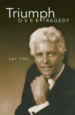 Triomphe sur la tragédie - Triumph Over Tragedy