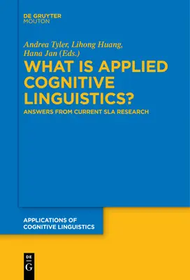 Qu'est-ce que la linguistique cognitive appliquée ? Les réponses de la recherche Sla actuelle - What Is Applied Cognitive Linguistics?: Answers from Current Sla Research