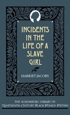 Incidents dans la vie d'une jeune fille esclave - Incidents in the Life of a Slave Girl