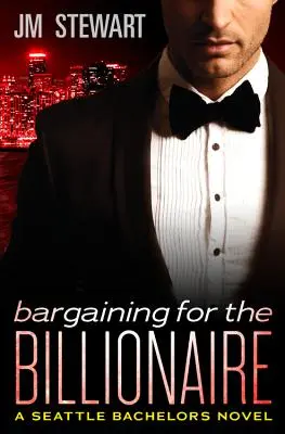 Négocier pour le milliardaire - Bargaining for the Billionaire