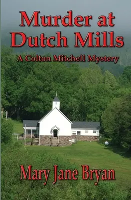 Meurtre à Dutch Mills - Murder At Dutch Mills