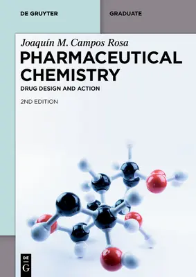 Chimie pharmaceutique : Conception et action des médicaments - Pharmaceutical Chemistry: Drug Design and Action