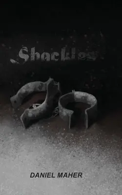 Les entraves - Shackles
