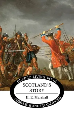 L'histoire de l'Écosse - Scotland's Story