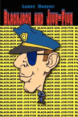 Blackjack et Jive-Five - Blackjack and Jive-Five