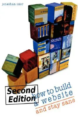 Comment construire un site web et rester sain d'esprit - How To Build A Website And Stay Sane