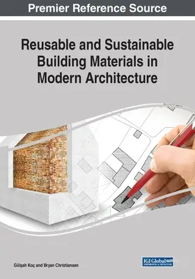 Matériaux de construction réutilisables et durables dans l'architecture moderne - Reusable and Sustainable Building Materials in Modern Architecture