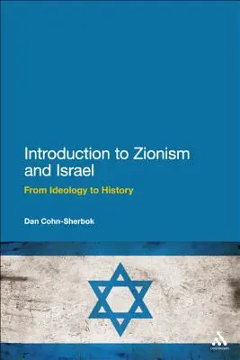 Introduction au sionisme et à Israël : De l'idéologie à l'histoire - Introduction to Zionism and Israel: From Ideology to History