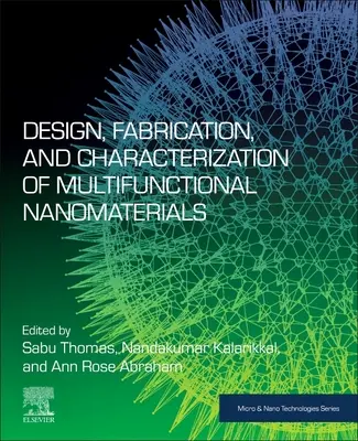 Conception, fabrication et caractérisation de nanomatériaux multifonctionnels - Design, Fabrication, and Characterization of Multifunctional Nanomaterials