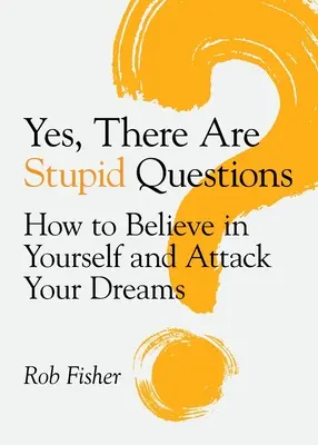 Oui, il y a des questions stupides - Yes, There Are Stupid Questions