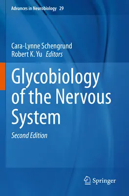 Glycobiologie du système nerveux - Glycobiology of the Nervous System