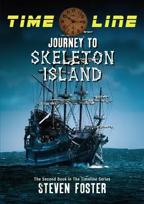 Chronologie : Voyage sur l'île des squelettes - Timeline: Journey to Skeleton Island