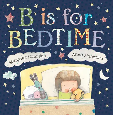 B comme Bedtime (heure du coucher) - B Is for Bedtime