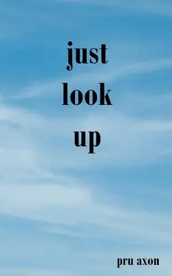 Juste regarder en l'air - Just Look Up