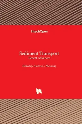 Transport des sédiments : Avancées récentes - Sediment Transport: Recent Advances