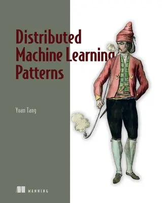 Modèles d'apprentissage automatique distribué - Distributed Machine Learning Patterns