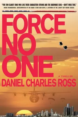 Force No One : A Thriller - Force No One: A Thriller