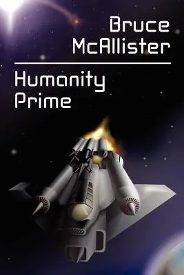 L'humanité première : Un roman de science-fiction - Humanity Prime: A Science Fiction Novel