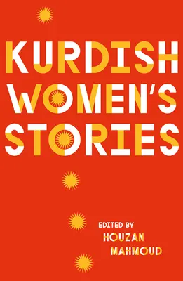 Histoires de femmes kurdes - Kurdish Women's Stories