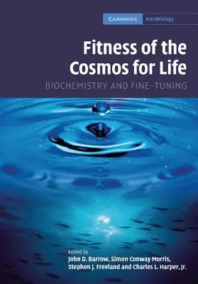 L'aptitude du cosmos à la vie : Biochimie et réglage fin - Fitness of the Cosmos for Life: Biochemistry and Fine-Tuning