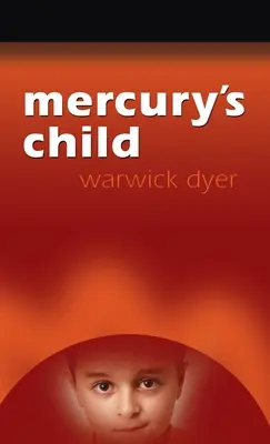 L'enfant de Mercure - Mercury's Child