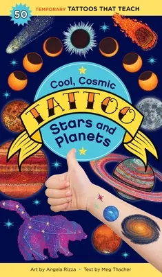 Tatouage cool et cosmique Étoiles et planètes : 50 tatouages temporaires qui enseignent - Cool, Cosmic Tattoo Stars and Planets: 50 Temporary Tattoos That Teach