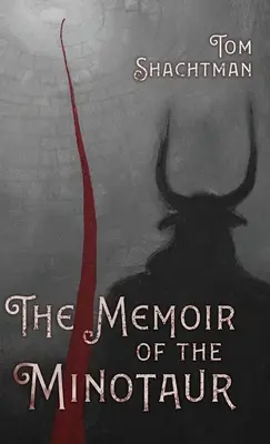 Les mémoires du Minotaure - The Memoir of the Minotaur