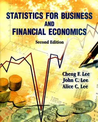 Statistiques pour les entreprises et l'économie financière (deuxième édition) - Statistics for Business and Financial Economics (Second Edition)