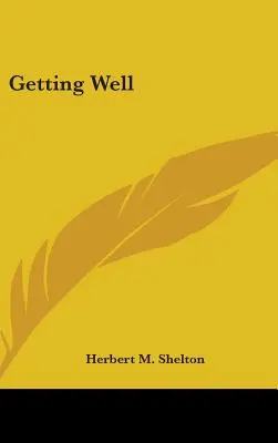 Se rétablir - Getting Well
