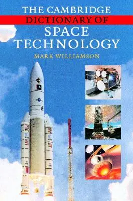 Le dictionnaire Cambridge de la technologie spatiale - The Cambridge Dictionary of Space Technology